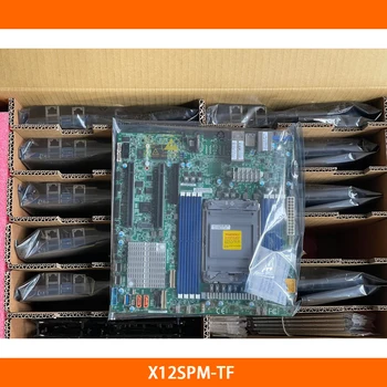  X12SPM-TF M-ATX Для Supermicro C621A LGA-4189 2 ТБ 3DS DDR4-3200 МГц 10XSATA 3 Серверная Материнская Плата Высокого Качества Быстрая Доставка