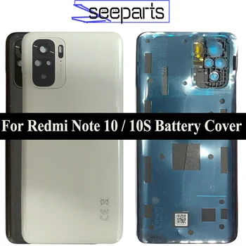  Новый чехол для Xiaomi Redmi Note 10 Задний корпус Задняя крышка батарейного отсека Запасные части для Redmi Note 10s Крышка батарейного отсека с объективом