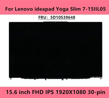  Для LenovoYoga Slim 7-15IIL05 7 15ITL05 7-15IMH05 Экран 7-15 ЖК-модуль FHD ЖК-дисплей Для Ноутбука В сборе Замена 5D10S39648