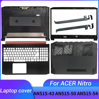 Для ACER Nitro 5 AN515-43 AN515-50 AN515-54 AP2K1000101 AP2K1000300 ЖК-дисплей для ноутбука Задняя крышка/Передняя рамка/Упор для рук Верхний/НИЖНИЙ КОРПУС