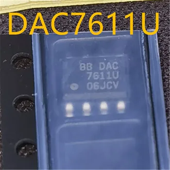  Новые и оригинальные 10 штук DAC7611U DAC7611 SOP8